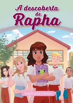 A descoberta de Rapha (eBook, ePUB) - Castro, Raphaela