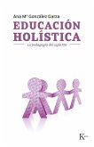 Educación holística (eBook, ePUB)