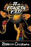 The Fourth Fate (eBook, ePUB)