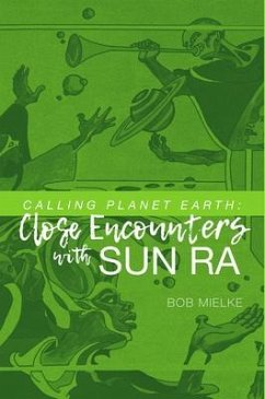 Calling Planet Earth (eBook, ePUB) - Mielke, Bob