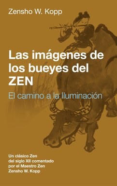 Las imágenes de los bueyes del Zen (eBook, ePUB) - Kopp, Zensho W.