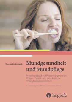Mundgesundheit und Mundpflege (eBook, ePUB) - Gottschalck, Thomas