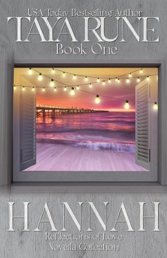 Hannah - Reflections of Love Book 1 (eBook, ePUB) - Rune, Taya