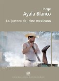 La justeza del cine mexicano (eBook, ePUB)