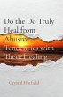 Do the Do Truly Heal from Abusive... - Bild 1