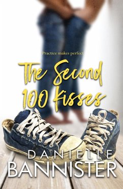 Cover The Second Hundred Kisses (The Practice Makes Perfect Series, #2) (eBook, ePUB)