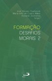 Formação: desafios morais (vol 2) (eBook, ePUB)
