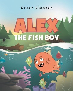 Cover Alex the Fish Boy (eBook, ePUB)