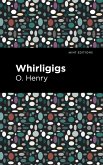 Whirligigs (eBook, ePUB)