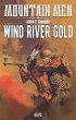 Mountain Men 01: Wind River Gold... - Bild 1