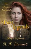 Past Legends: An Arthurian Fantasy Novel (The Camelot Immortals, #1) (eBook, ePUB) Past Legends: An Arthurian Fantasy Novel (The Camelot Immortals, #1) (eBook, ePUB)
