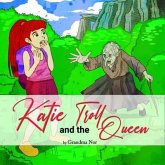 Katie and The Troll Queen (eBook, ePUB)