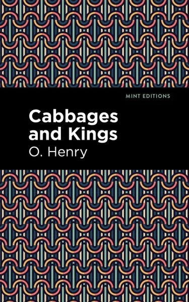 Cabbages and Kings (eBook, ePUB)