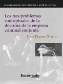 Los tres problemas conceptuales de la doctrina de la empresa criminal conjunta (eBook, ePUB)