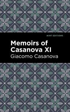 Cover Memoirs of Casanova Volume XI (eBook, ePUB)