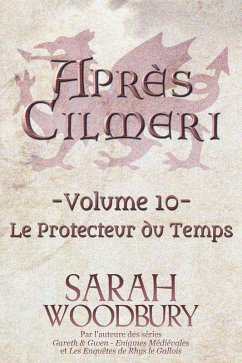 Cover Le Protecteur du Temps (Après Cilmeri, #10) (eBook, ePUB)