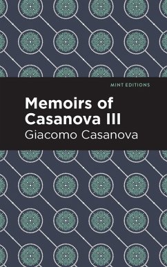 Cover Memoirs of Casanova Volume III (eBook, ePUB)