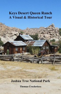 Cover Keys Desert Queen Ranch: A Visual & Historical Tour (eBook, ePUB)