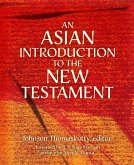 Asian Introduction to the New Testament (eBook, ePUB) Asian Introduction to the New Testament (eBook, ePUB)