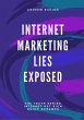 Internet Marketing Lies Exposed (eBook,... - Bild 1