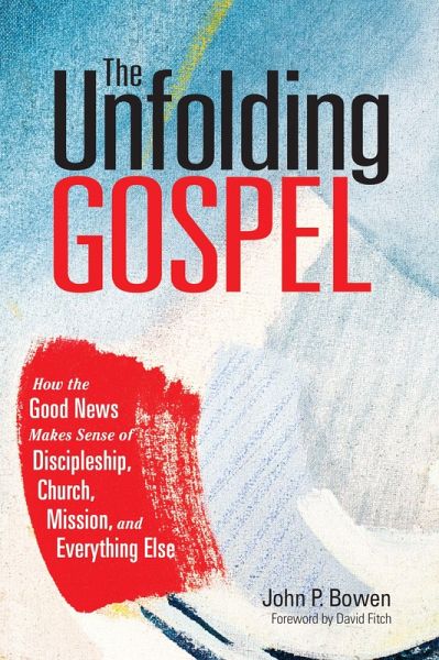 Unfolding Gospel (eBook, ePUB)