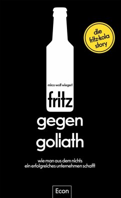 fritz gegen Goliath (eBook, ePUB) - Wiegert, Mirco Wolf; Domzalski, Oliver