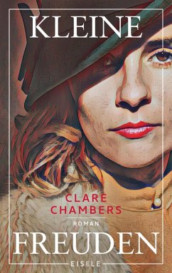 Kleine Freuden (eBook, ePUB) - Chambers, Clare