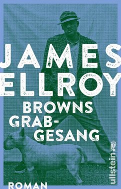 Browns Grabgesang (eBook, ePUB) - Ellroy, James