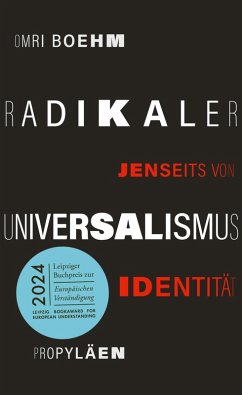 Radikaler Universalismus (eBook, ePUB) - Boehm, Omri