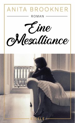 Eine Mesalliance (eBook, ePUB) - Brookner, Anita