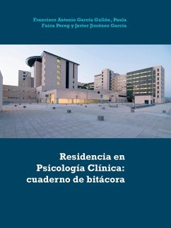 Residencia en Psicología Clínica: cuaderno de bitácora (eBook, ePUB)