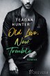 Old Love, New Trouble / College Love... - Bild 1