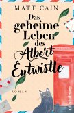 Das geheime Leben des Albert Entwistle (eBook, ePUB)