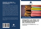 Integration von Arten von Handelsgesellschaften in das iranische Recht