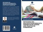 METHODEN DES GESCHICHTSUNTERRICHTS: THEORETISCHE ESSENZ UND PRAKTISCHE FUNDIERUNG