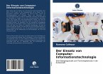 Der Einsatz von Computer-Informationstechnologie