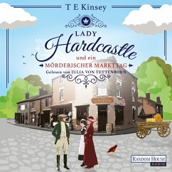 Lady Hardcastle und ein mörderischer Markttag / Lady Hardcastle Bd.2 (MP3-Download) - Kinsey, T E