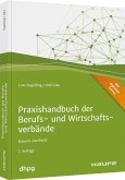 Praxishandbuch der Berufs- und Wirtschaftsverbände - inkl. Arbeitshilfen online