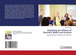 Exploring the Effects of Teachers' Belief and Practice