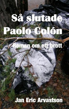 Så slutade Paolo Colón - Arvastson, Jan Eric