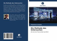 Die Methode des Untersuchen - Levane, Francisco