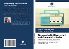 Bürgerschaft, Hörerschaft und Community Radio - Peñúñuri Soto, Amílcar;Montaño Rico, Daniel