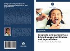 Gingivale und parodontale Erkrankungen bei Kindern und Jugendlichen