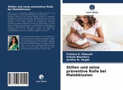 Stillen und seine präventive Rolle bei Malokklusion - Mokashi, Pratima R.;Bhandary, Srikala;Hegde, Amitha M.