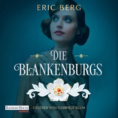Die Blankenburgs / Die Porzellan-Dynastie Bd.1 (MP3-Download) - Berg, Eric