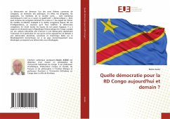 Quelle démocratie pour la RD Congo aujourd'hui et demain ? - Aseke, Basile