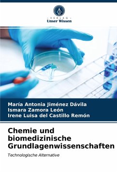 Chemie und biomedizinische Grundlagenwissenschaften - Jiménez Dávila, María Antonia;Zamora León, Ismara;del Castillo Remón, Irene Luisa