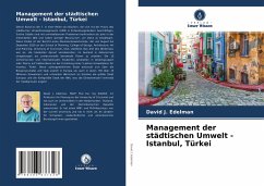 Management der städtischen Umwelt - Istanbul, Türkei - Edelman, David J.