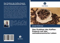Das Problem des Kaffee-Exports auf das sozioökonomische Leben - Baibonge, Joseph