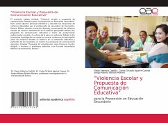 ¿Violencia Escolar y Propuesta de Comunicación Educativa¿